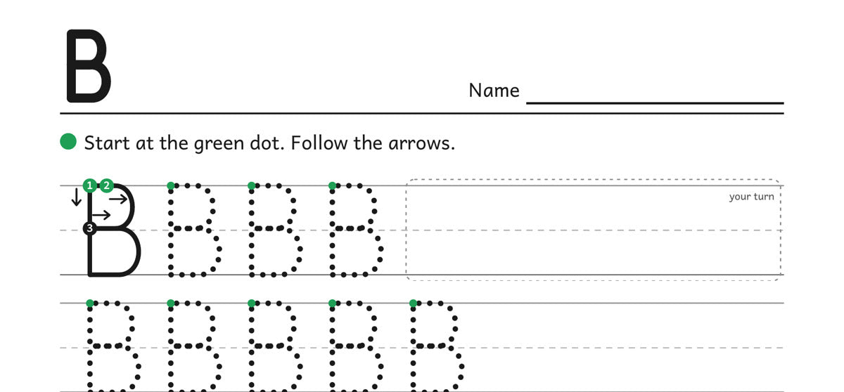 Top of a kindergarten practice page for capital B: a solid model B with numbered arrows, then rows of dotted B's, each with one green dot at the top line where the B starts, and an empty "your turn" box