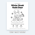 Winter Break Quiet Days cover: 25 screen-free printable pages for ages 4–8