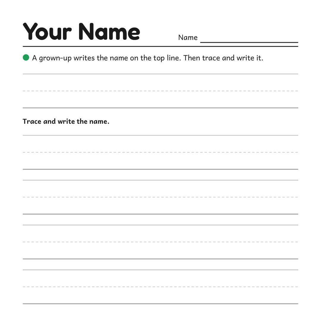 Name practice page: a grown-up writes the name on the top line, then the child traces and writes it